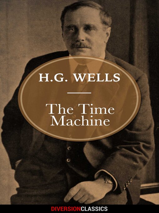 Title details for The Time Machine (Diversion Classics) by H.G. Wells - Wait list